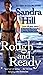 Rough and Ready (Berkley Sensation) by Sandra Hill (5-Dec-2006) Mass Market Paperback