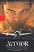 The Aviator: A Screenplay P...