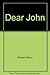 Dear John by Richard Berry (2004-05-03)