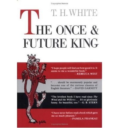 [The Once and Future King] [Author: White, T. H.] [December, 1998]