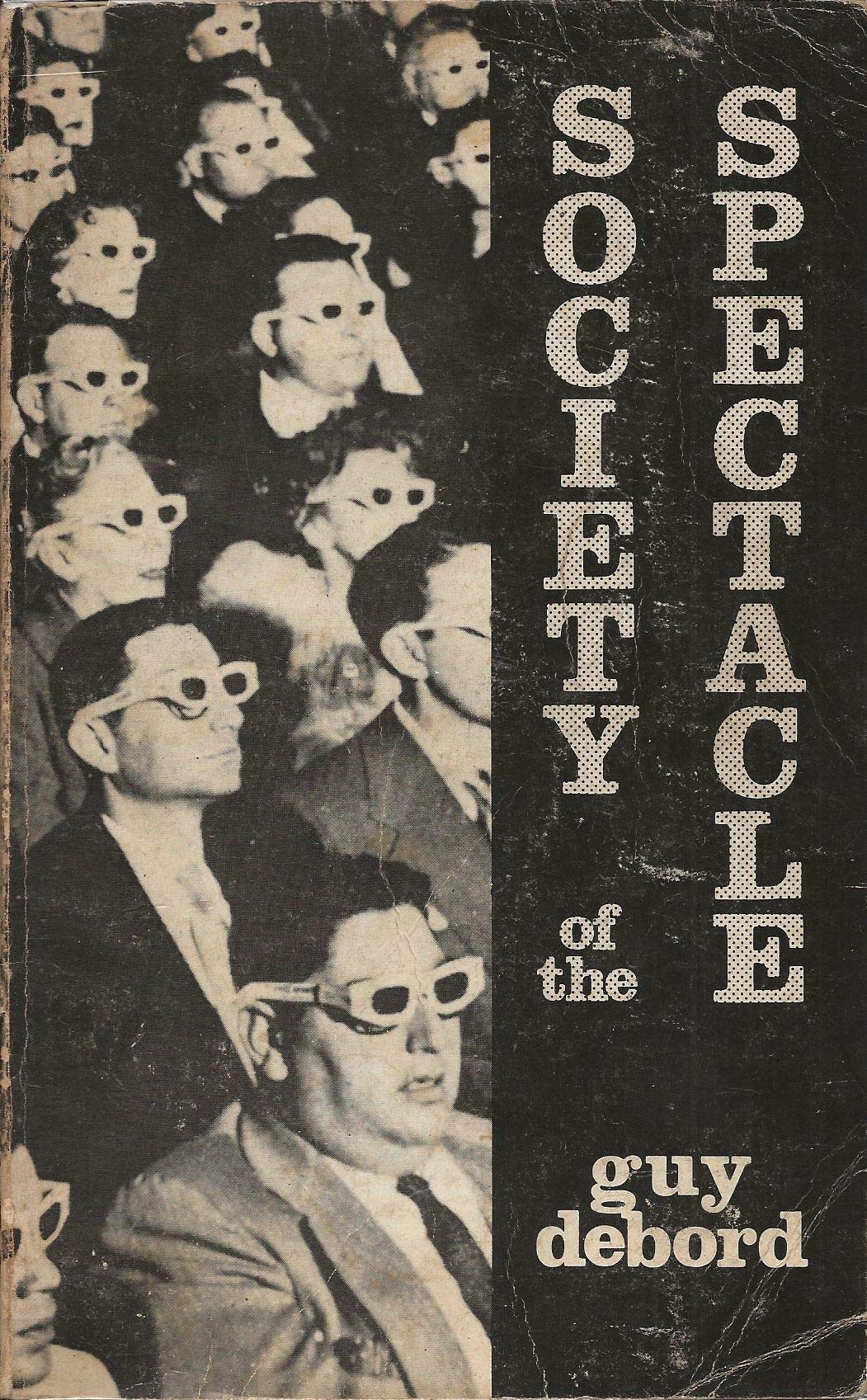 Society of the Spectacle