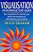 Visualisation: An Introductory Guide, Use Visualisation to Improve Your Health and Develop Your Self Awareness and Creativity by Helen Graham (1996-09-26)