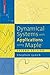 Dynamical Systems with Applications using Maple(TM) by Stephen Lynch (2009-12-01)
