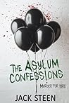 The Asylum Confes...