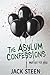 The Asylum Confessions: Murder for Hire (The Asylum Confession Files #8)