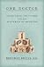 One Doctor: Close Calls, Cold Cases, and the Mysteries of Medicine by Brendan Reilly M.D. (2013-09-03)