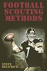 Football Scouting Methods by Steve Belichick (2014-02-16)