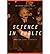 [ SCIENCE IN PUBLIC: COMMUNICATION, CULTURE, AND CREDIBILITY ] By Gregory, Jane ( Author) 2000 [ Paperback ]