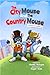 The City Mouse and The Coun...