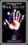 Faraway: The New ...