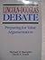 Lincoln - Douglas Debate: Preparing for Value Argumentation by Michael D. Bartanen (2001-02-12)