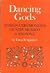 Dancing Gods: Indian Ceremonials of New Mexico & Arizona