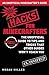 Hacks for Minecrafters: The Unofficial Guide to Tips and Tricks That Other Guides Won't Teach You by Megan Miller (2014-08-12)