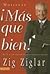 ??M??s que bien!: Haz de tu...