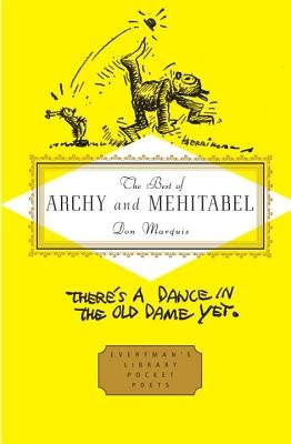 The Best of Archy and Mehitabel[BEST OF ARCHY & MEHITABEL-EVL][Hardcover]