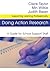 Doing Action Research: A Guide for School Support Staff (Supporting Learning Professionally Series) by Taylor Claire Wilkie Min Baser Judith (2006-10-04) Paperback