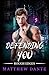 Defending You (Rough Edges)