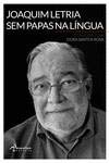 Joaquim Letria Sem Papas na Língua (Paperback)
