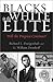 Blacks in the White Elite: Will the Progress Continue? Paperback – May 13, 2003