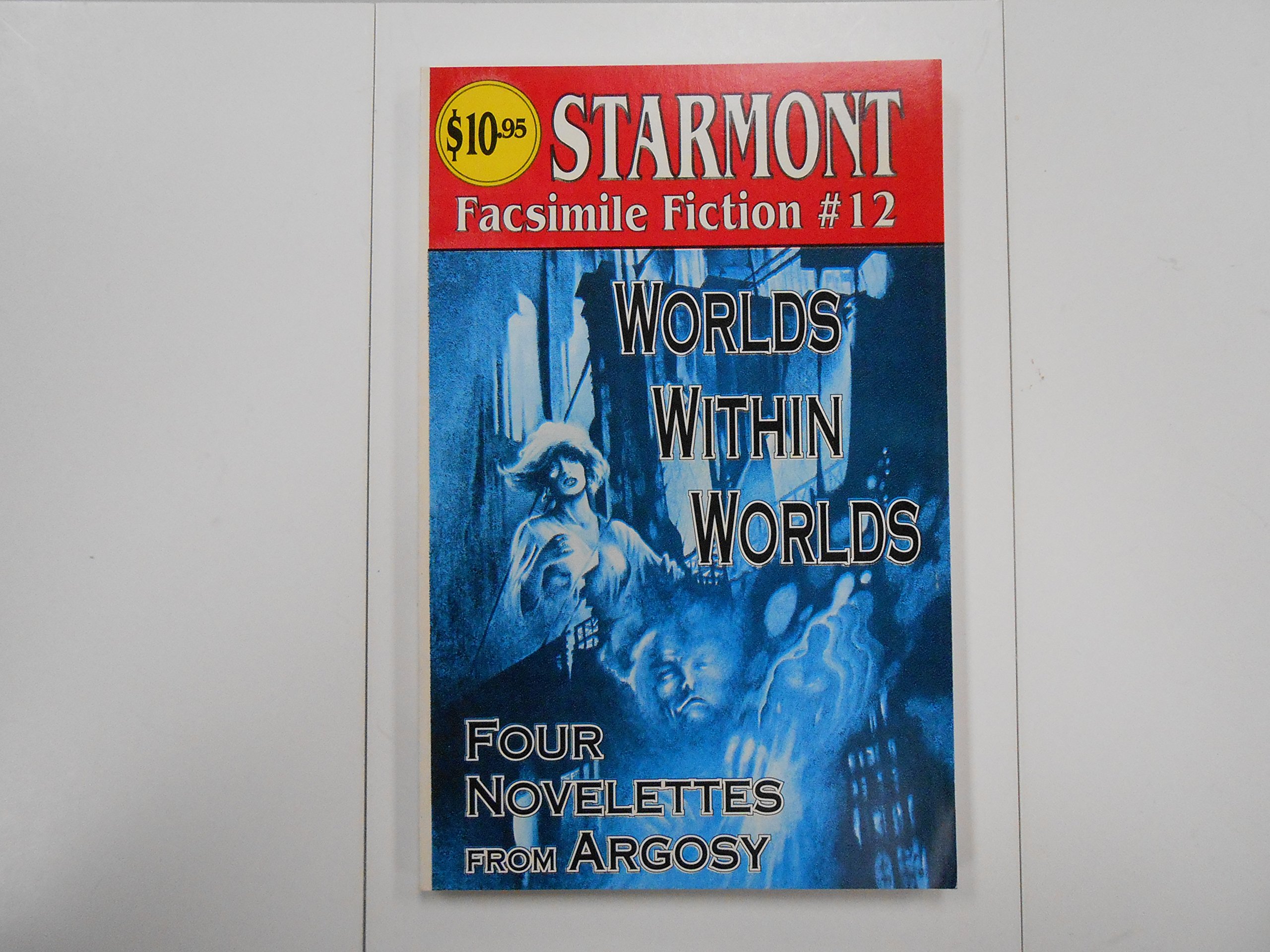 Worlds Within Worlds. Four Novelettes From Argosy (Starmont Facsimile Fiction, Number 12)