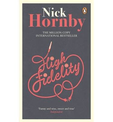 [(High Fidelity)] [ By (author) Nick Hornby ] [January, 2014]