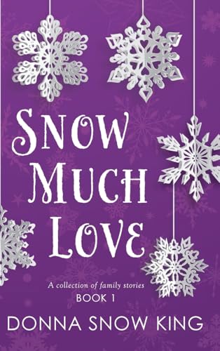 Snow Much Love (Hardcover)