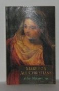 Mary for All Christians (Paperback)