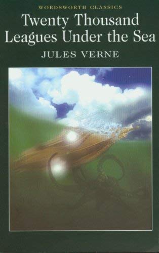 Twenty Thousand Leagues Under the Sea (Wordsworth Classics) of Jules Verne on 01 May 1992
