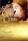 The Shape of the Coming Crisis: A Sequence of Endtime Events Based on the Writings of Ellen G. White