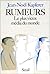 Rumeurs, le plus vieux media du monde by Jean-Noël Kapferer Rumeurs, le plus vieux media du monde by Jean-Noël Kapferer