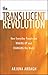 The Translucent Revolution: How Ordinary People are Waking up and Changing the World: How People Just Like You Are Waking Up and Changing the World by Arjuna Nick Ardagh (2005-05-27)