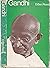 Mahatma Gandhi: Pensaer Yr ...