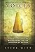 Voices: Understanding and Responding to the Language of Heaven by Steve Witt (2007-12-01)