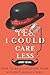 Yes, I Could Care Less: How to Be a Language Snob Without Being a Jerk by Walsh, Bill(June 18, 2013) Paperback
