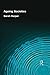 [(Ageing Societies)] [Author: Sarah Harper] published on (March, 2006)