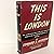 This is London 1st Edition