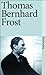 Frost by T. Bernhard (1997-03-23)