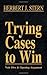 Trying Cases to Win Vol. 1: Voir Dire and Opening Argument by Stern, Herbert Jay (2013) Hardcover