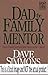 Dad the Family Mentor (Dad the Family Shepherd Series, Vol 3)
