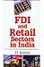 FDI And Retail Sectors In I...