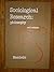 Sociological research: Philosophy and methods (The Dorsey series in sociology)