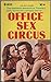 Office Sex Circus