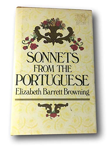Rare SONNETS FROM THE PORTUGUESE, BY ELIZABETH BARRETT BROWNING, 1980 [Hardcover] Elizabeth Barrett Browning