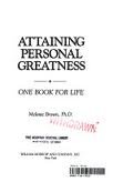 Attaining Personal Greatness: One Book for Life (Hardcover)