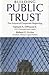 The Building Public Trust: The Future of Corporate Reporting by Samuel A. DiPiazza Jr. (2002-07-02)