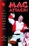 Mac attack!: The ...