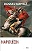 Napoléon, Jacques Bainville, édition Kult (French Edition)