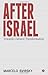 After Israel: Towards Cultural Transformation by Svirsky, Marcelo (2014) Paperback