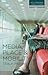 Media, Place and Mobility (Key Concerns in Media Studies) by Moores, Shaun (2012) Paperback