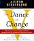 (The Dance of Change: The Challenges of Sustaining Momentum in Learning Organizations (A Fifth Discipline Resource)) [By: Kleiner, Art] [Apr, 1999]